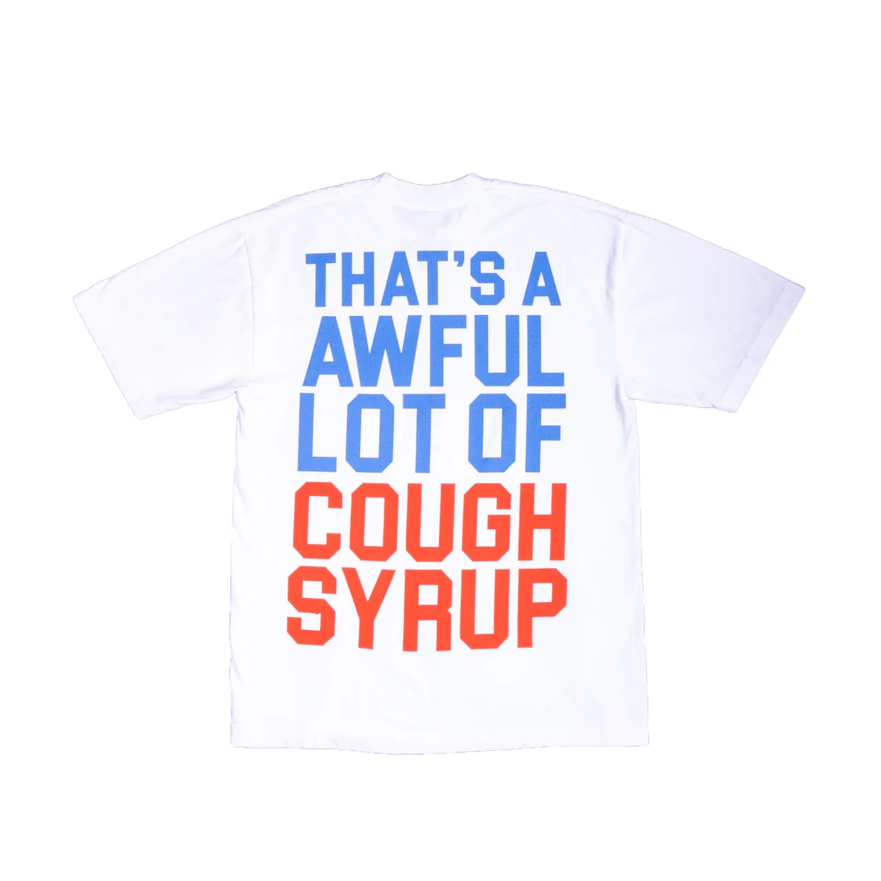 Cough Syrup Breakfast Of Champions Tee White